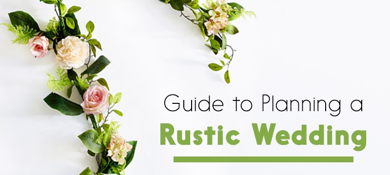 Guide to Planning a Rustic Wedding